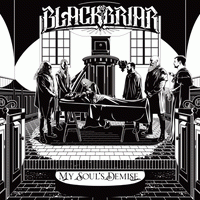 Blackbriar : My Soul's Demise